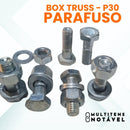 Parafusos para BoxTruss - L15 ao P50