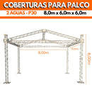 Cobertura 8x6x6 - 2 Águas P30