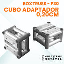 Cubo Adaptador 0,20cm - P30