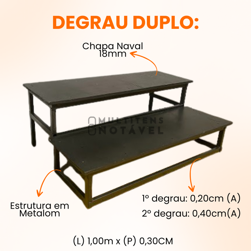 DEGRAUS DE ACESSO PARA PALCO