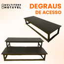 DEGRAUS DE ACESSO PARA PALCO